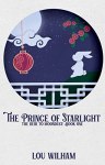 The Prince of Starlight by Lou&nbsp;Wilham