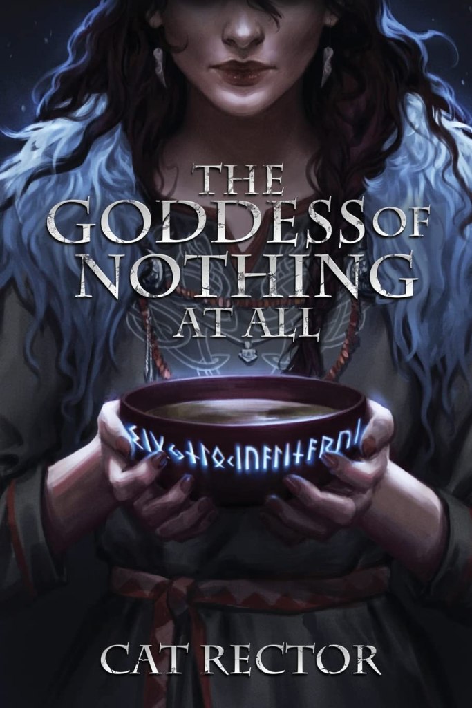 Cover of The Goddess of Nothing at All by Cat Rector