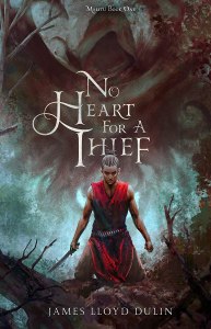 Cover of No Heart For a Thief by James Lloyd Dulin