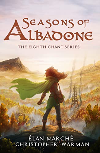 Seasons of Albadone by Élan Marché and Christopher&nbsp;Warman