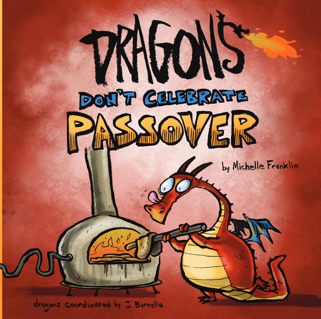 Dragons Don’t Celebrate Passover by Michelle Franklin