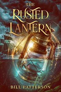 Cover of The Rusted Lantern by Bill Patterson