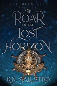Cover of The Roar of the Lost Horizon by K.N. Salustro