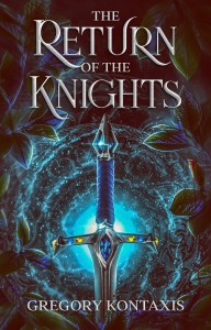 Cover of The Return of the Knights by Gregory Kontaxis.