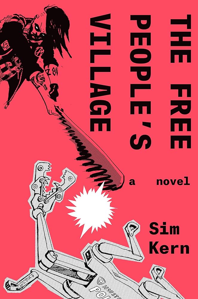 Cover of The Free People's Village by Sim Kern