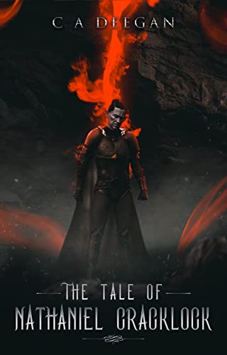 Cover of The Tale of Nathaniel Cracklock by C.A. Deegan