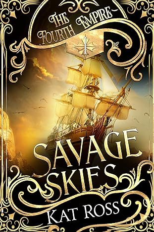 Cover of Savage Skies by Kat Ross