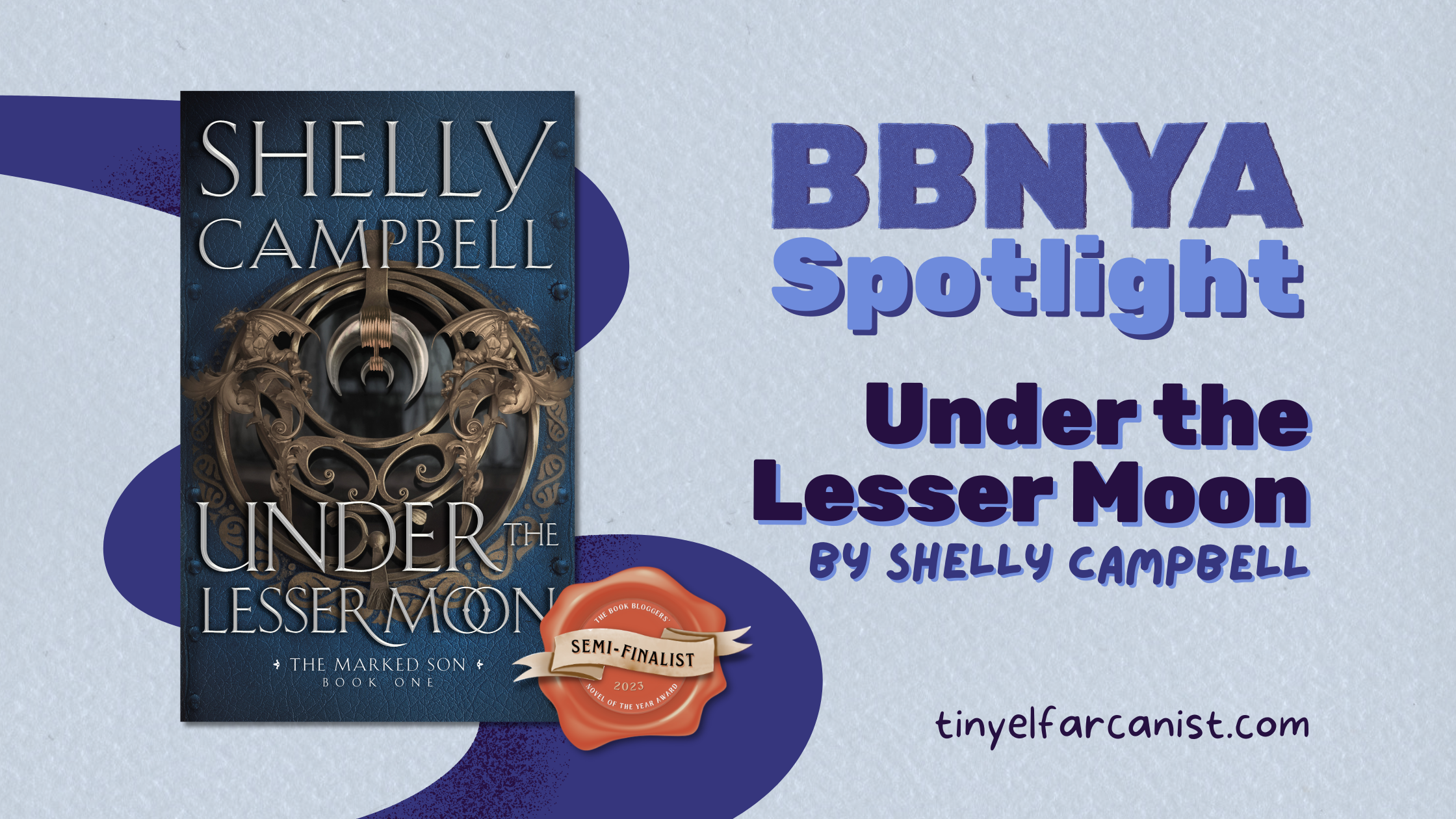 BBNYA spotlight: Under the Lesser Moon by Shelly Campbell