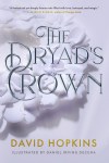The Dryad’s Crown by David&nbsp;Hopkins