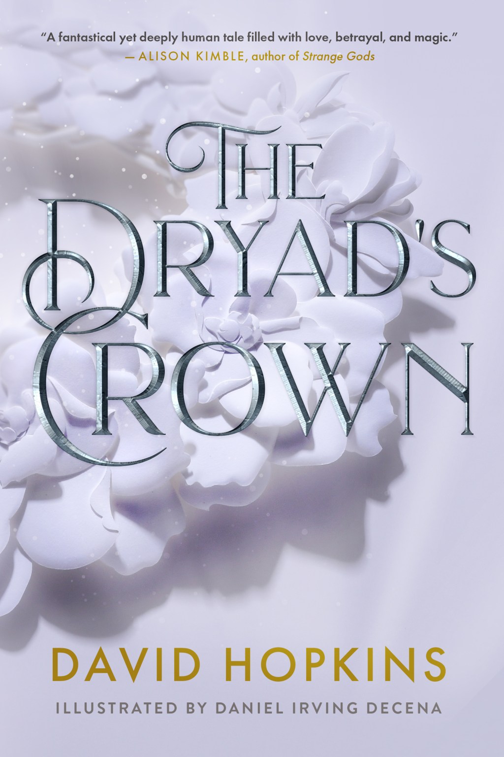 The Dryad’s Crown by David&nbsp;Hopkins