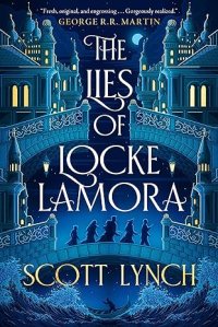 Cover of The Lies of Locke Lamora by Scott Lynch
