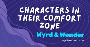 Fantastic Fives: Characters in their comfort&nbsp;zone