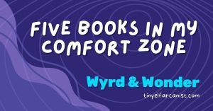 Fantastic Fives: In my comfort&nbsp;zone