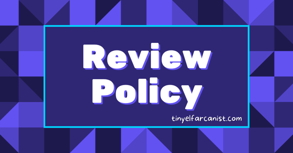 "Review Policy" in large white letters framed in neon blue in the center, with "tinyelfarcanist.com" at the bottom right corner. Geometric pattern in shades of indigo in the background.