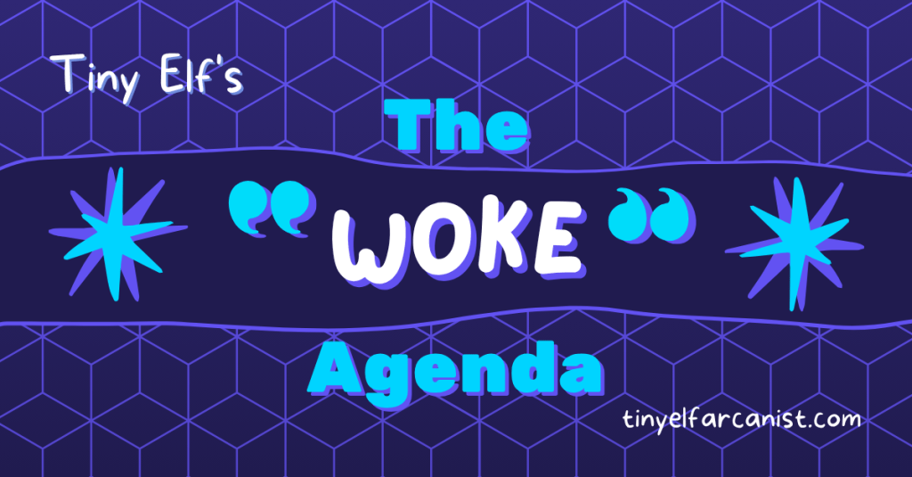 The text "Tiny Elf's The 'Woke' Agenda" is at the center alternating between white and neon blue letters on a dark indigo background with a pattern of isometric outlined cubes. At the bottom right, "tinyelfarcanist.com" in white letters. There are neon blue stars on each side.